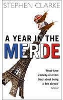 A Year In The Merde: (1 Paul West)