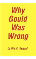 Why Gould Was Wrong