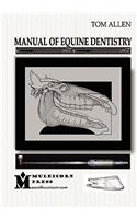 Manual of Equine Dentistry