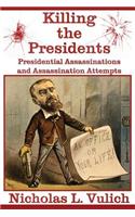 Killing The Presidents