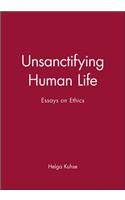 Unsanctifying Human Life