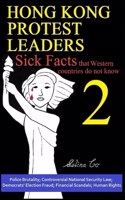 Hong Kong Protest Leaders - Sick facts that Western countries do not know 2