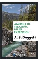 America in the China Relief Expedition