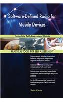 Software-Defined Radio for Mobile Devices Complete Self-Assessment Guide