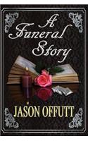 A Funeral Story