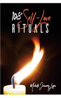 108 Self Love Rituals