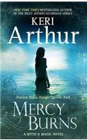 Mercy Burns: Number 2 in series(Myth and Magic)