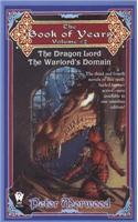 The Book of Years: The Dragon Lord/The War Lord