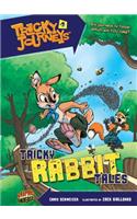 Tricky Rabbit Tales: Book 2