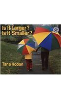 Is It Larger? Is It Smaller?