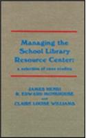 Managing the School Library Resource Center