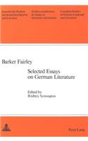 Barker Fairley: Selected Essays on German Literature