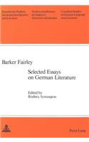 Barker Fairley: Selected Essays on German Literature