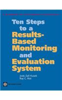 Ten Steps to a Results-Based Monitoring and Evaluation System