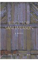 Elegy for Sam Emerson