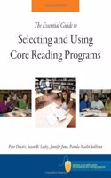 Essential Guide to Selecting and Using Core Reading Programs