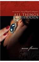 All Things Hidden