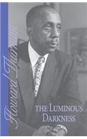 Luminous Darkness
