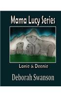 Mama Lucy Series