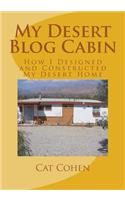 My Desert Blog Cabin