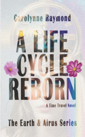 Life Cycle Reborn