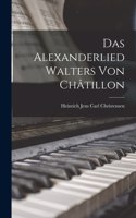 Alexanderlied Walters Von Châtillon