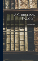 Christmas Faggot