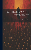 Militarism and Statecraft