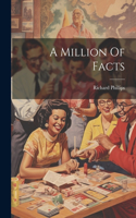 Million Of Facts