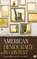 Bundle: Maltese, American Democracy in Context (Vantage Shipped Access Card) + Maltese, American Democracy in Context (Loose-Leaf)