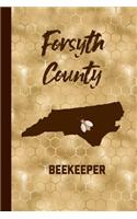 Forsyth County Beekeeper: Beekeeping Journal Beekeeper Record Book North Carolina For Bees Notebook
