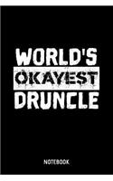 World's Okayest Druncle Notebook