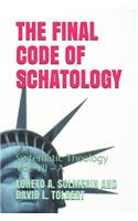 The Final Code of Schatology