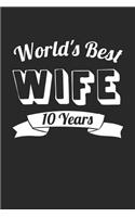 Anniversary Notebook - World's Best Wife 10 Years Wedding Anniversary Gift - Anniversary Journal - Anniversary Diary