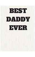 The Best Daddy Ever Journal: Daddy Day Journal