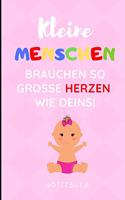 Kleine Menschen Brauchen So Grosse Herzen Wie Deins! Notizbuch: A4 Notizbuch liniert liebevolles Geschenk für deine Hebamme Geburtshelferin oder Entbindungshelferin- schöne Geschenkidee als Dankeschön - Hebammen 