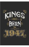 Kings Are Born In 1947