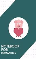 Notebook for Romantics