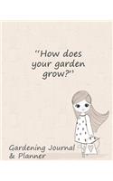 How Does Your Garden Grow?