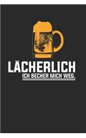 Lächerlich - Ich Becher Mich Weg