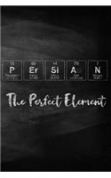Persian the Perfect Element