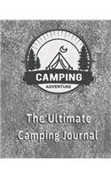 Camping Adventure The Ultimate Camping Journal