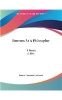 Emerson As A Philosopher
