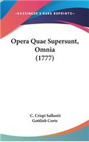 Opera Quae Supersunt, Omnia (1777)