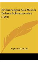 Erinnerungen Aus Meiner Dritten Schweizerreise (1793)
