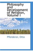 Philosophy and Development of Religion, Volume I: (English)