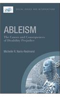 Ableism: The Causes and Consequences of Disability Prejudice