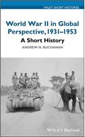 World War II in Global Perspective, 1931-1953