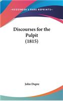 Discourses for the Pulpit (1815)