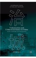 Urbanization and Urban Governance in China